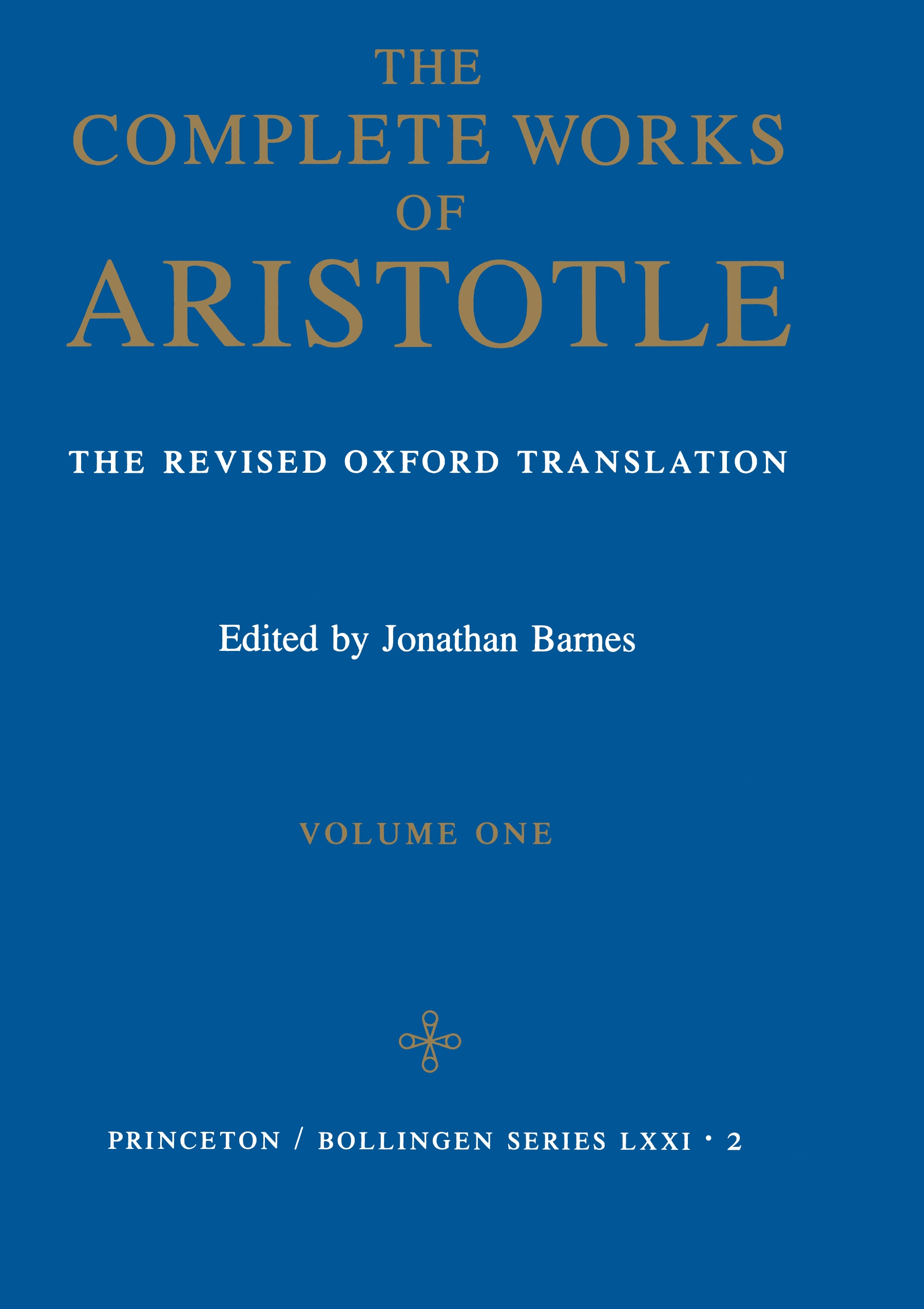 The Complete Works of Aristotle, Volume One | Princeton University