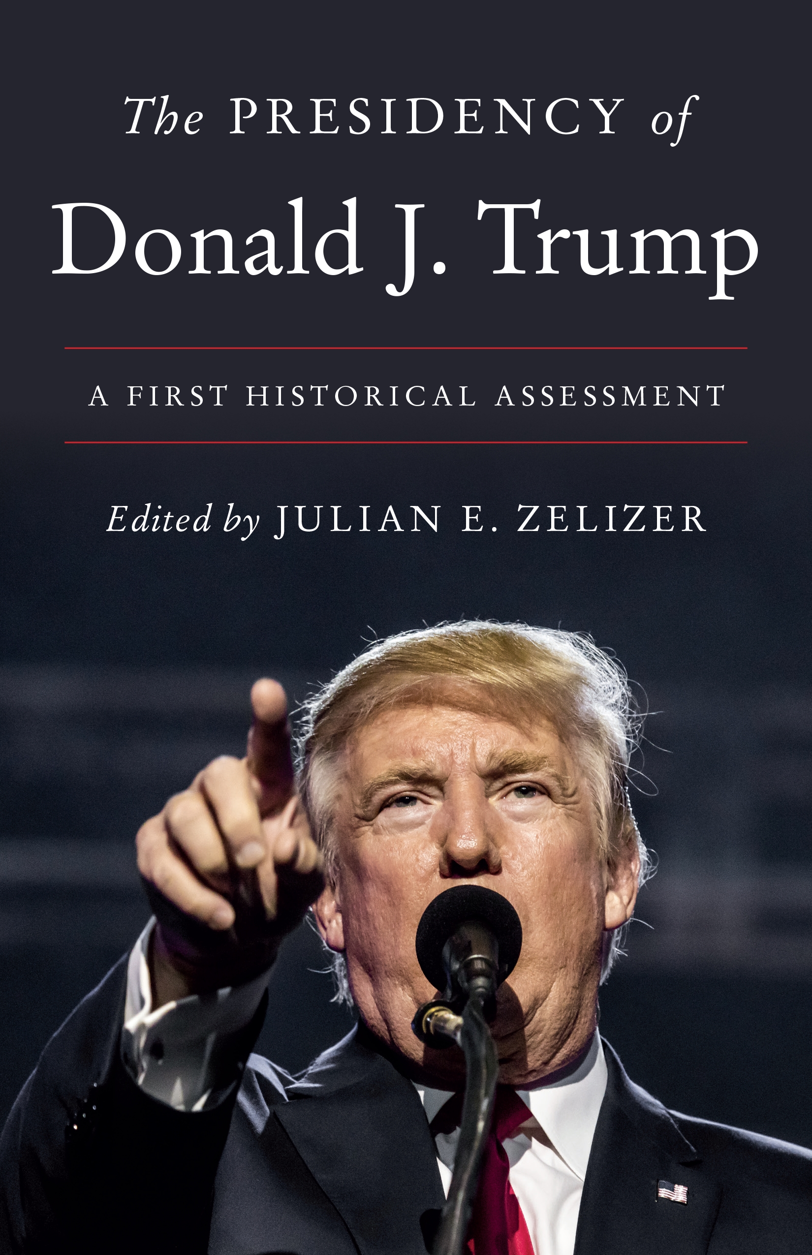 The Presidency of Donald J. Trump | Princeton University Press