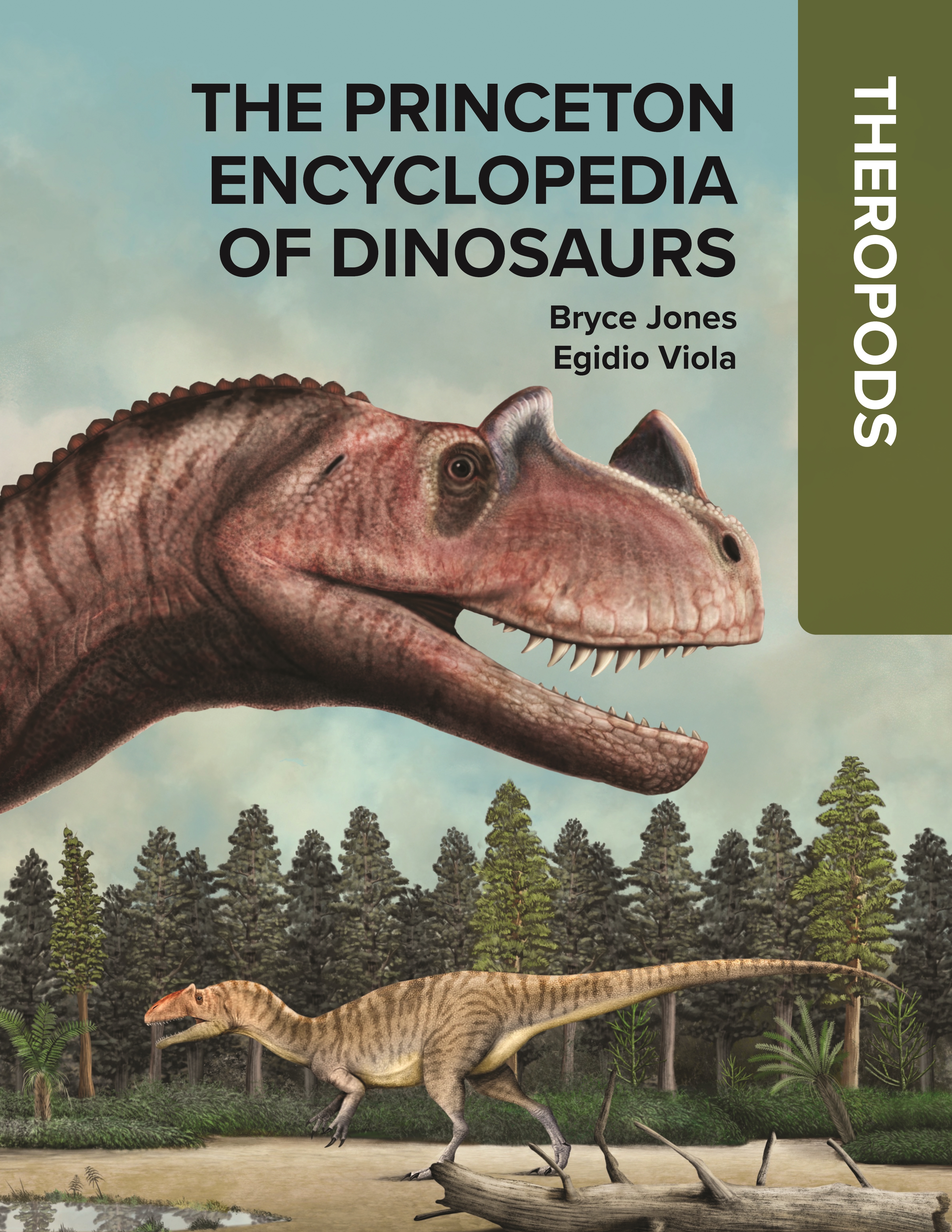 The Princeton Encyclopedia of Dinosaurs: Theropods | Princeton